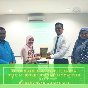 Program Studi Perbankan Syariah Melakukan Kunjungan Industri ke Salah Satu Bank Syariah Mandiri dikota Pekanbaru