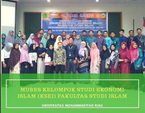 Musyawarah Besar Kelompok Studi Ekonomi Islam Universitas Muhammadiyah Riau