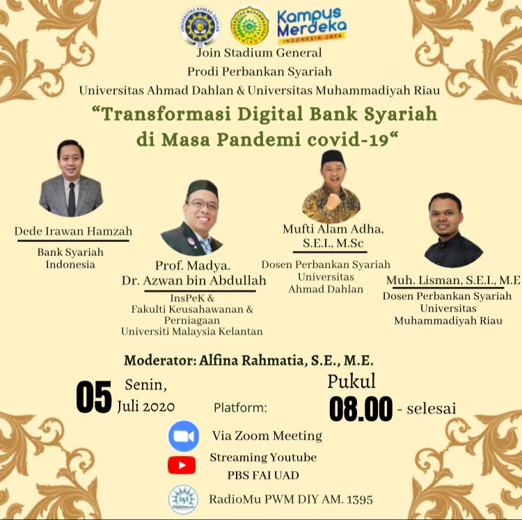 Kuliah Umum '' Transformasi Digital Bank Syariah di Masa Pandemi Covid-19 ''