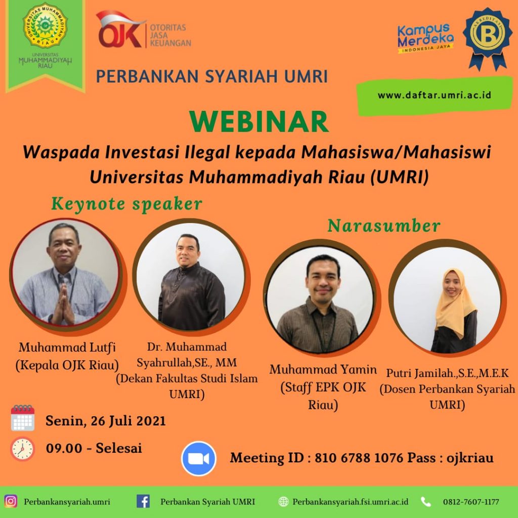 Webinar '' Waspada Investasi Ilegal kepada mahasiswa Universitas Muhammadiyah Riau