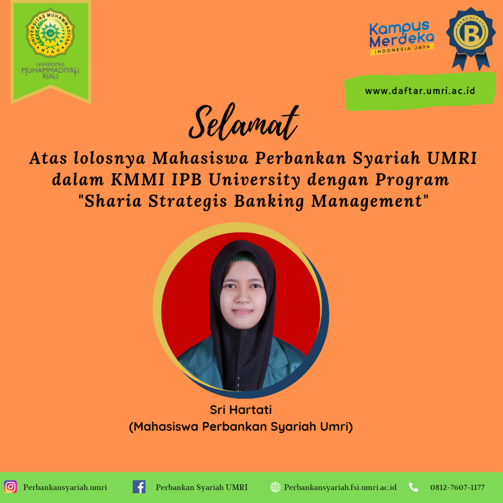 Selamat Atas Lolosnya Mahasiswi Perbankan Syariah UMRI dalam KMMI IPB Universitas